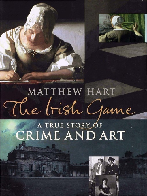 Title details for The Irish Game by Matthew Hart - Available